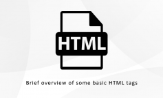 Brief overview of some basic HTML tags