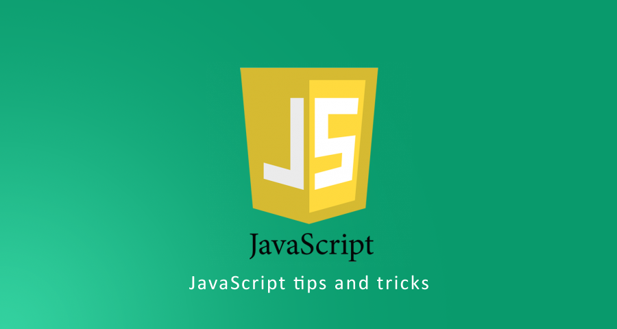 JavaScript tips and tricks