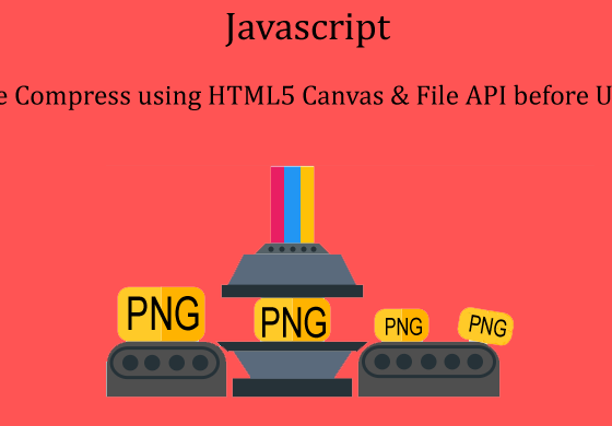 Javascript Image Compress using HTML5 Canvas & File API before Upload