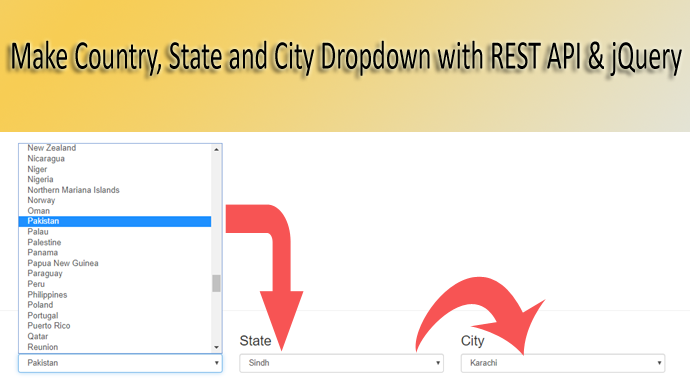 Make Country, State and City Dropdown with REST API & jQuery