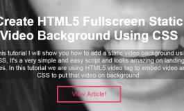 Create HTML5 Fullscreen Static Video Background Using CSS