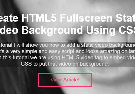 Create HTML5 Fullscreen Static Video Background Using CSS