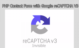 PHP Contact Form with Google reCAPTCHA V3 Example