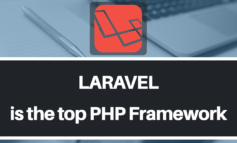 6 Reasons Laravel is the Top PHP Framework in the Web Development Industry