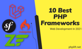 10 Best PHP Frameworks For Web Development In 2021