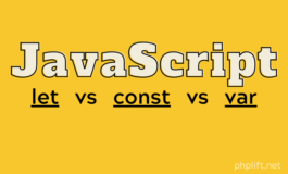 Const vs. Let vs. Var in Javascript. Which one should you use?