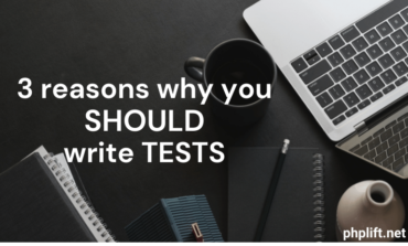 3 reasons why you SHOULD write tests