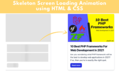 Skeleton Screen Loading Animation using HTML and CSS