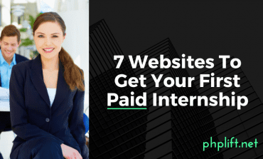 Top 7 Websites To Get Your First Paid Internship
