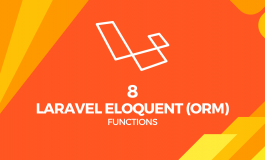 8 interesting functions of Laravel Eloquent (ORM)