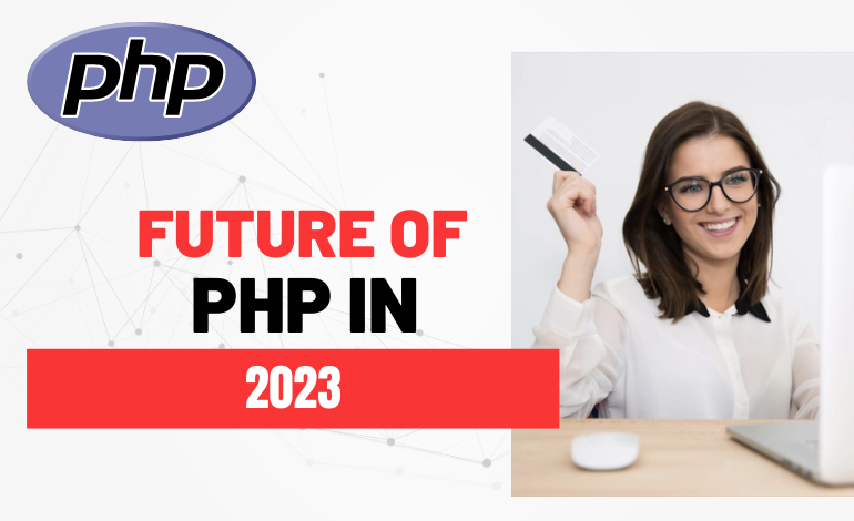 What is the future of PHP in 2023