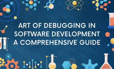 The Art of Debugging in Software Development: A Comprehensive Guide