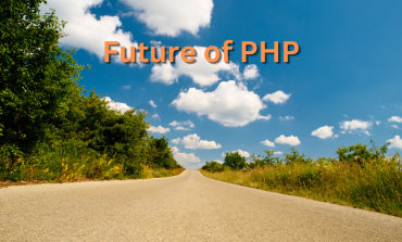 PHP Beyond 2023: Unfurling the Road Less Traveled