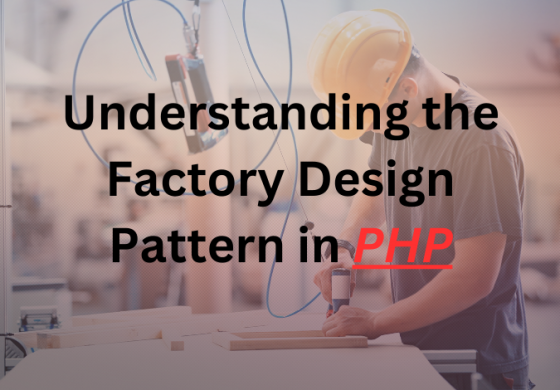 Understanding the Factory Design Pattern in PHP: Simplifying Object Creation