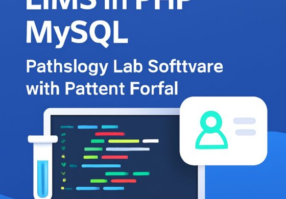 Laboratory Management System (LIMS) in PHP MySQL – A Complete Guide